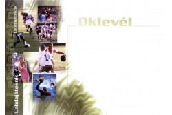Oklevél A4 labdajátékok,fekv
XRSZ44 Oklevél A4 labdajátékok,fekv
XRSZ44
OKLEVÉL, A4 Labdajátékok, fekvő Készlet erejéig!